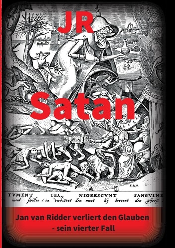 Satan - Kriminalroman Jan van Ridder verliert den Glauben - sein vierter Fall