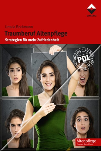 Traumberuf Altenpflege Strategien für mehr Zufriedenheit