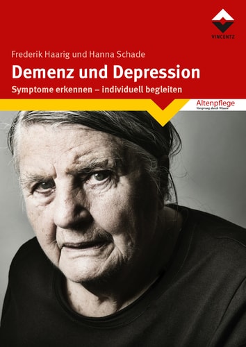 Demenz und Depression Symptome erkennen - individuell begleiten