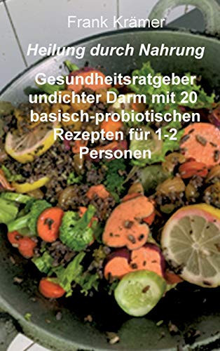 Heilung durch Nahrung