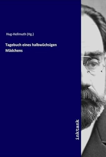 Tagebuch eines halbwüchsigen Mädchens (German Edition)