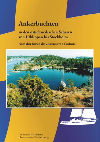 Ankerbuchten in den ostschwedischen Schären von Utklippan bis Stockholm
