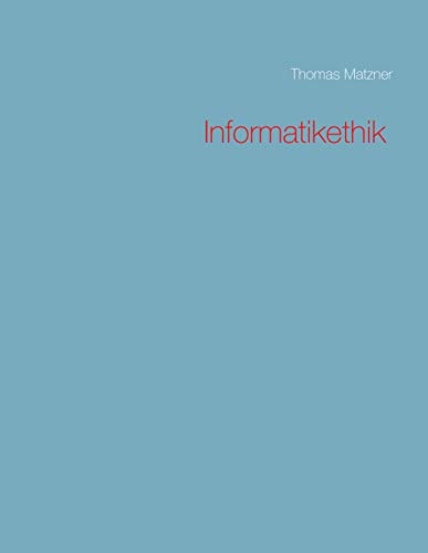 Informatikethik (German Edition)