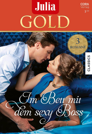 Julia Gold Band 104: Im Bett mit dem sexy Boss