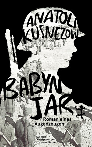 Babyn Jar - Roman eines Augenzeugen