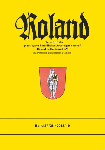 Roland Zeitschrift der genealogisch-heraldischen Arbeitsgemeinschaft Roland zu Dortmund e.V. - Band 27 / 28