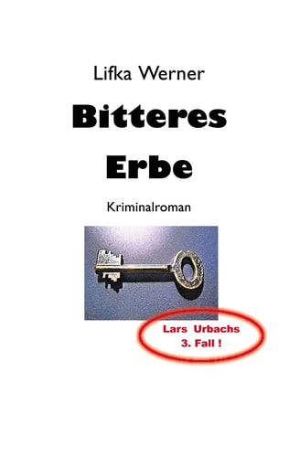 Bitteres Erbe Kriminalroman