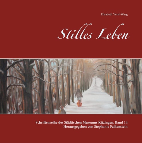 Stilles Leben Kunstausstellung des Städtischen Museums Kitzingen 2018