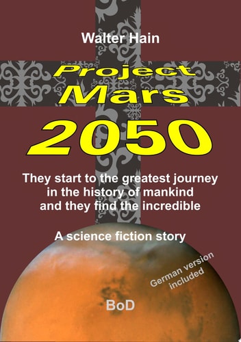 Project Mars 2050 The start to the greatest journey ...