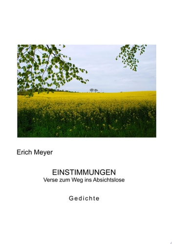 Einstimmungen Verse zum Weg ins Absichtslose