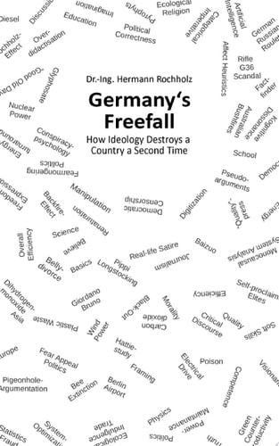 Germany's Freefall How Ideology Destroys a Country a Second Time
