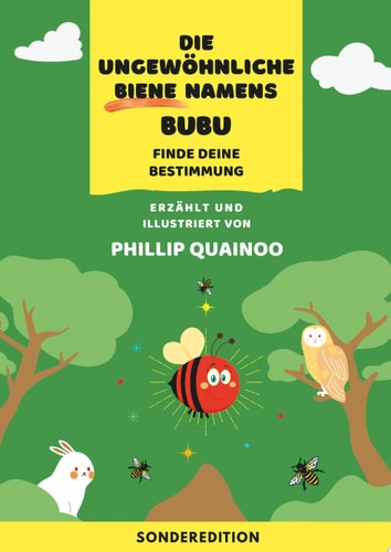 Die ungewöhnliche Biene namens Bubu Finde deine Bestimmung