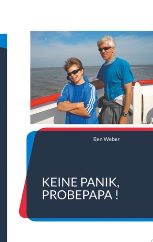 Keine Panik, Probepapa !