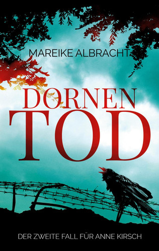Dornentod Der zweite Fall für Anne Kirsch