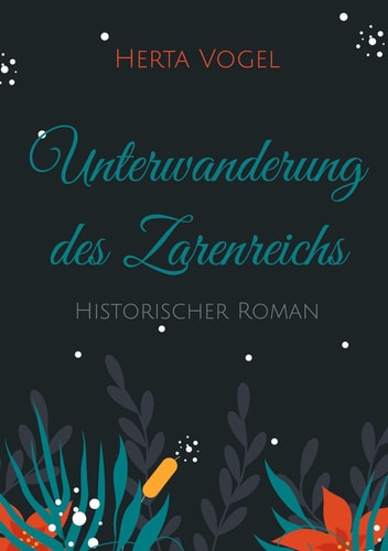 Unterwanderung des Zarenreichs die größte Kriminalgeschichte des XX. Jahrhunderts