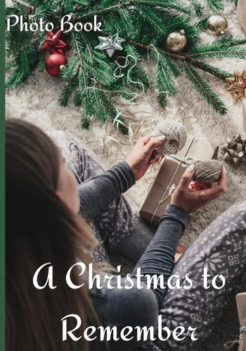 A Christmas to Remember Photo Book Counting Up To Christmas Coffee Table Photography Picture Book for Celebrating the Magic of a Christmas Holiday