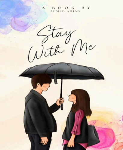 Stay With Me Stay With Me: A Journey of Love, Conflict, and Family