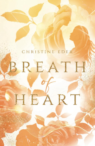 Breath of Heart: Band 1 (German Edition)