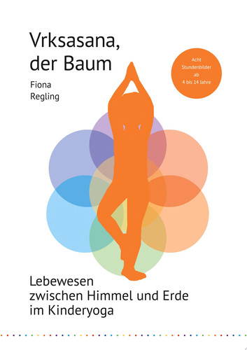 Vrksasana, der Baum Lebewesen zwischen Himmel und Erde im Kinderyoga