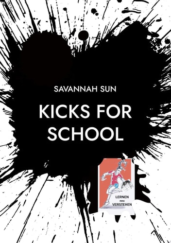 KICKS for SCHOOL LERNEN NEU VERSTEHEN
