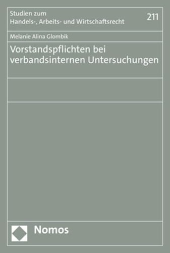 Vorstandspflichten bei verbandsinternen Untersuchungen