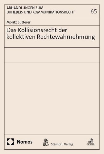 Das Kollisionsrecht der kollektiven Rechtewahrnehmung