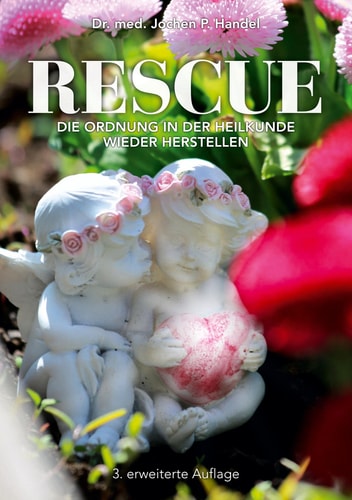 RESCUE DIE ORDNUNG IN DER HEILKUNDE WIEDER HERSTELLEN