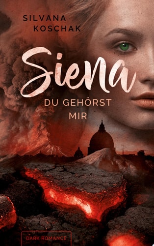Siena Du gehörst mir