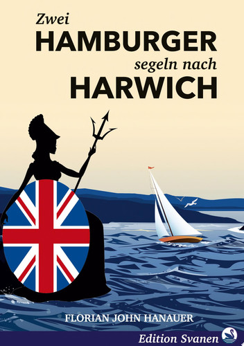 Zwei Hamburger segeln nach Harwich und reisen die Themse hinauf bis Oxorf (mit Farbseiten)