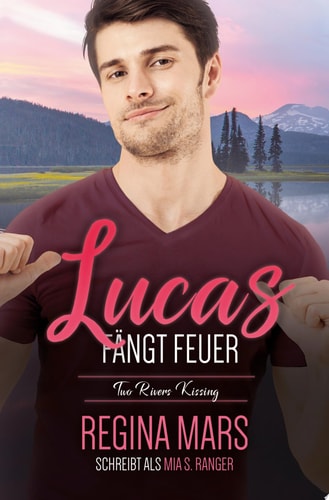 Lucas fängt Feuer Eine MM Rivals to Lovers-Kleinstadtromanze