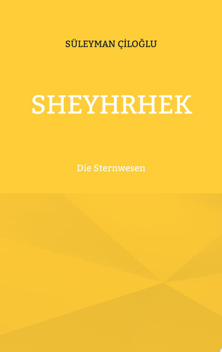 Sheyhrhek Die Sternwesen