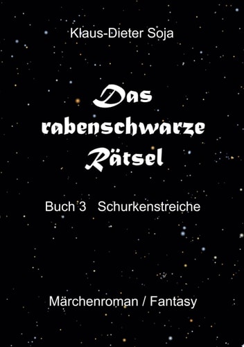 Das rabenschwarze Rätsel Schurkenstreiche