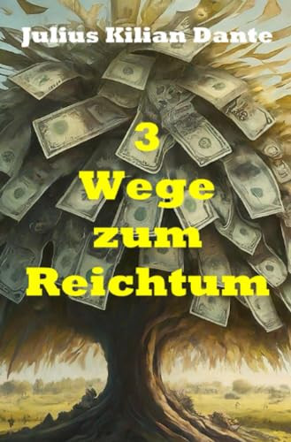 3 Wege zum Reichtum Die Beispiele Bill Gates, Warren Buffet und Elon Musk