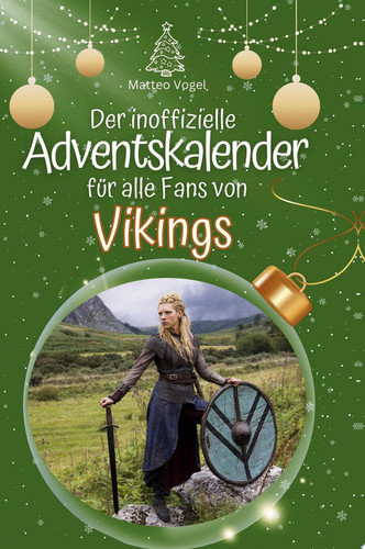 Der inoffizielle Adventskalender für alle Fans von Vikings