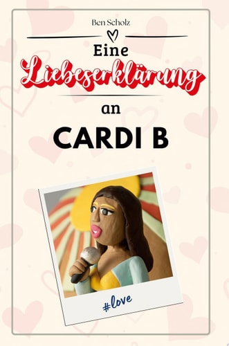 Eine Liebeserklärung an Cardi B Die große Hommage - das perfekte Geschenk für Weihnachten und Geburtstag und jeden Anlass