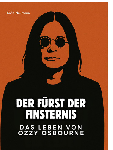 Das Leben von Ozzy Osbourne - Der Fürst der Finsternis