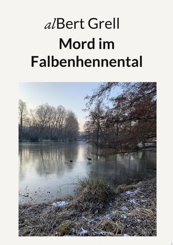 Mord im Falbenhennental Stadtkrimi