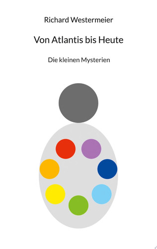 Von Atlantis bis Heute Die kleinen Mysterien