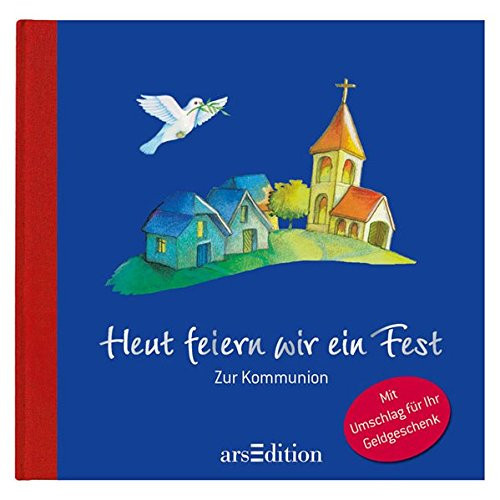 Heut feiern wir ein Fest zur Kommunion