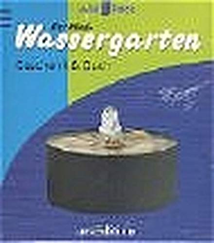 Das Mini-Wassergarten
