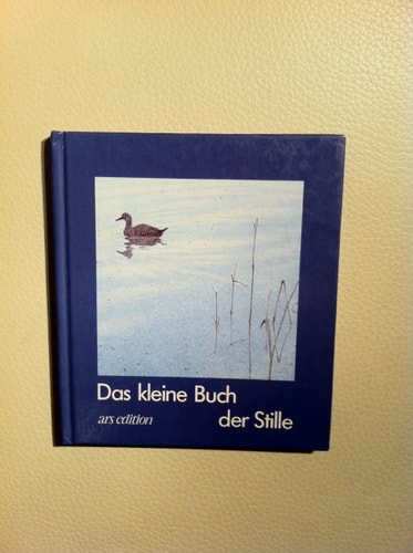 Das kleine Buch der Stille