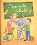 Mein erster Schultag. Ein Erinnerungsalbum.