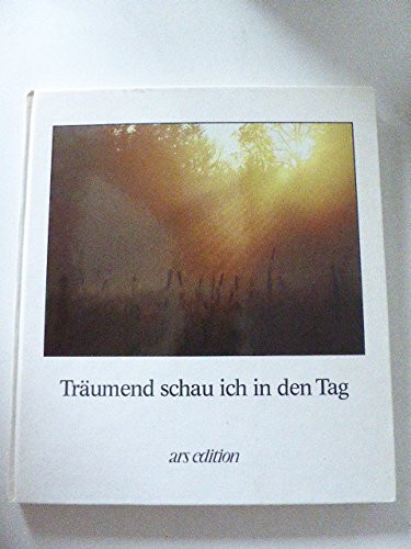 Träumend schau ich in den Tag e. Lyrikbd
