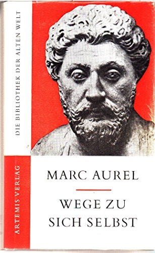 Kaiser Marc Aurel wege zu sich selbst