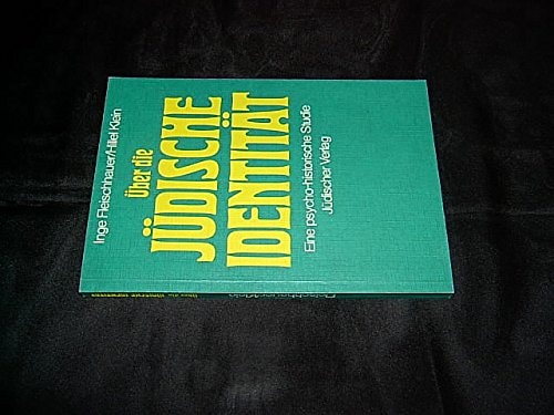 Über die jüdische Identität: E. psycho-histor. Studie (German Edition)