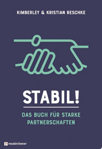 Stabil! Das Buch für starke Partnerschaften