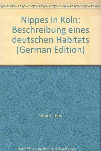 Nippes in Köln Beschreibung eines deutschen Habitats