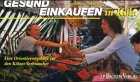 Gesund einkaufen in Köln. Eine Orientierungshilfe für den Kölner Verbraucher.
