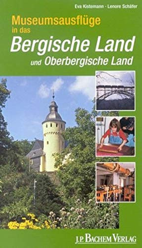 Museumsausflüge in das Bergischen Land und Oberbergische Land
