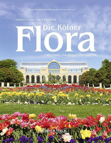 Die Kölner Flora Festhaus und Botanischer Garten